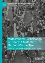 Youth Political Participation in Greece: A Multiple Methods Perspective Youth Political Participation in Greece: A Multiple Methods Perspective