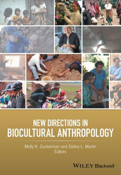 New Directions in Biocultural Anthropology