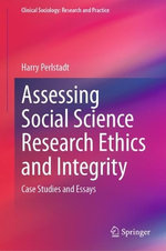 Assessing Social Science Research Ethics and Integrity