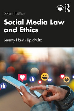 Social Media Law and Ethics Social Media Law and Ethics