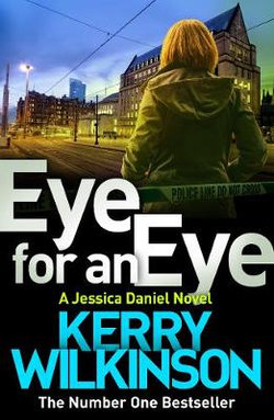 Eye for an Eye: a DI Jessica Daniel Novel 12