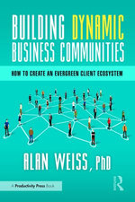 Building Dynamic Business Communities Building Dynamic Business Communities