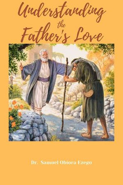 Understanding The Father's Love