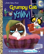 Yawn! A Grumpy Cat Bedtime Story (Grumpy Cat)
