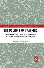 The Politics of Fracking