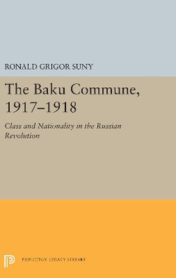 The Baku Commune, 1917-1918
