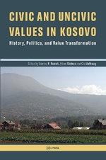 Civic and Uncivic Values in Kosovo