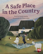 A Safe Place in the Country