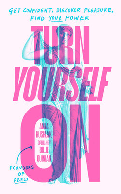 Turn Yourself On