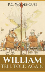 William Tell Told Again