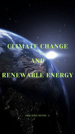 CLIMATE CHANGE AND RENEWABLE ENERGY CLIMATE CHANGE AND RENEWABLE ENERGY