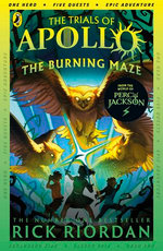 The Burning Maze (The Trials of Apollo Book 3)