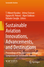 Sustainable Aviation Innovations, Advancements, and Destinations