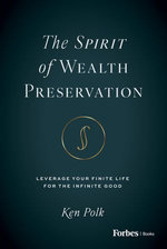The Spirit of Wealth Preservation