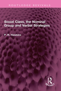 Social Class, the Nominal Group and Verbal Strategies