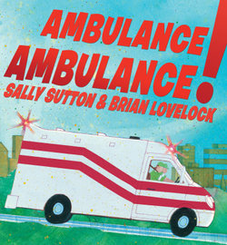 Ambulance, Ambulance!