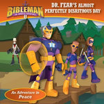 Dr. Fear's Almost Perfectly Disastrous Day (An Adventure in Peace)