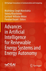 Advances in Artificial Intelligence for Renewable Energy Systems and Energy Autonomy Advances in Artificial Intelligence for Renewable Energy Systems and Energy Autonomy