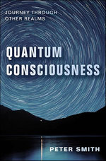 Quantum Consciousness