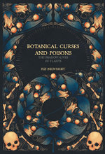 Botanical Curses and Poisons