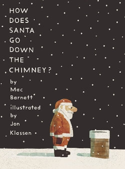 How Does Santa Go down the Chimney?