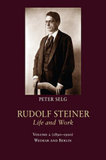 Rudolf Steiner, Life and Work: Weimar and Berlin: (1890-1900) Volume 2