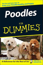 Poodles For Dummies Poodles For Dummies