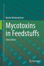 Mycotoxins in Feedstuffs