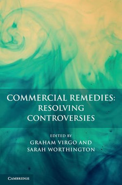 Commercial Remedies: Resolving Controversies Commercial Remedies: Resolving Controversies