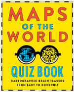 Maps of the World Quiz Book