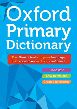 Oxford Primary Dictionary Oxford Primary Dictionary