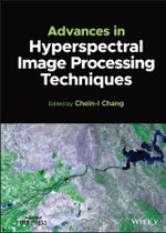 Advances in Hyperspectral Image Processing Techniques