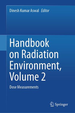 Handbook on Radiation Environment, Volume 2 Handbook on Radiation Environment, Volume 2