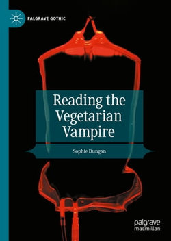 Reading the Vegetarian Vampire Reading the Vegetarian Vampire