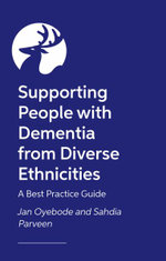 Supporting People with Dementia from Diverse Ethnicities