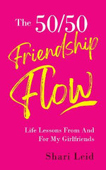 The 50/50 Friendship Flow