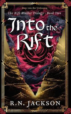 Into the Rift Into the Rift