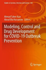 Modeling, Control and Drug Development for COVID-19 Outbreak Prevention