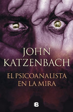 El Psicoanalista en la Mira / the Last Patient