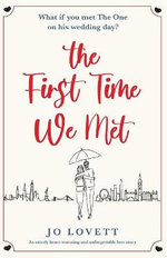 The First Time We Met