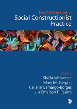 The Sage Handbook of Social Constructionist Practice The Sage Handbook of Social Constructionist Practice