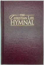 The Christian Life Hymnal