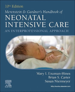Merenstein and Gardner's Handbook of Neonatal Intensive Care