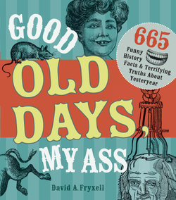 Good Old Days My @$$