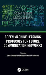 Green Machine-Learning Protocols for Future Communication Networks