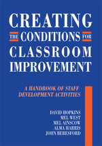 Creating the Conditions for Classroom Improvement