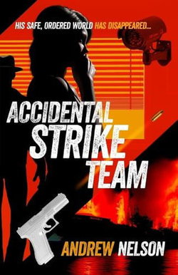 The Accidental Strike Team
