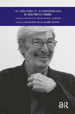 The Structures of the Film Experience by Jean-Pierre Meunier The Structures of the Film Experience by Jean-Pierre Meunier
