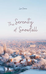The Serenity of Snowfall