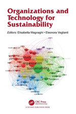 Organizations and Technology for Sustainability Organizations and Technology for Sustainability